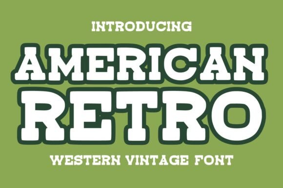 American Retro Font: A Timeless Touch for Bold Designs
